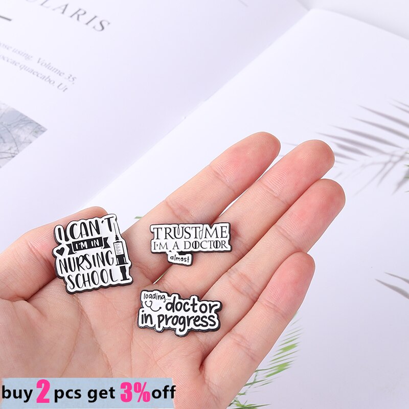 Custom Doctor Medical Brooches Nurse Badges Black White Banner Quotation Enamel Pin Funny Unique Jewelry Gifts Friend Wholesale