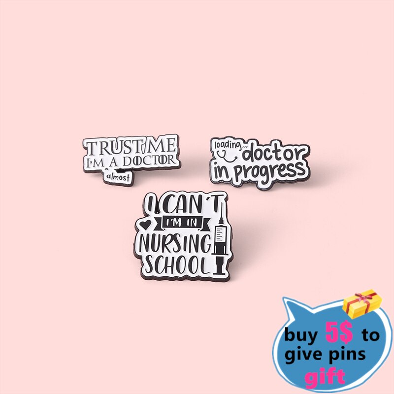 Custom Doctor Medical Brooches Nurse Badges Black White Banner Quotation Enamel Pin Funny Unique Jewelry Gifts Friend Wholesale