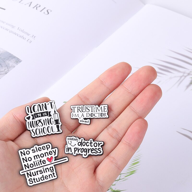 Doctor Medical Brooches Nurse Badges Black White Banner Quotation Enamel Pin Funny Graduation Unique Gift Idea For Doctor